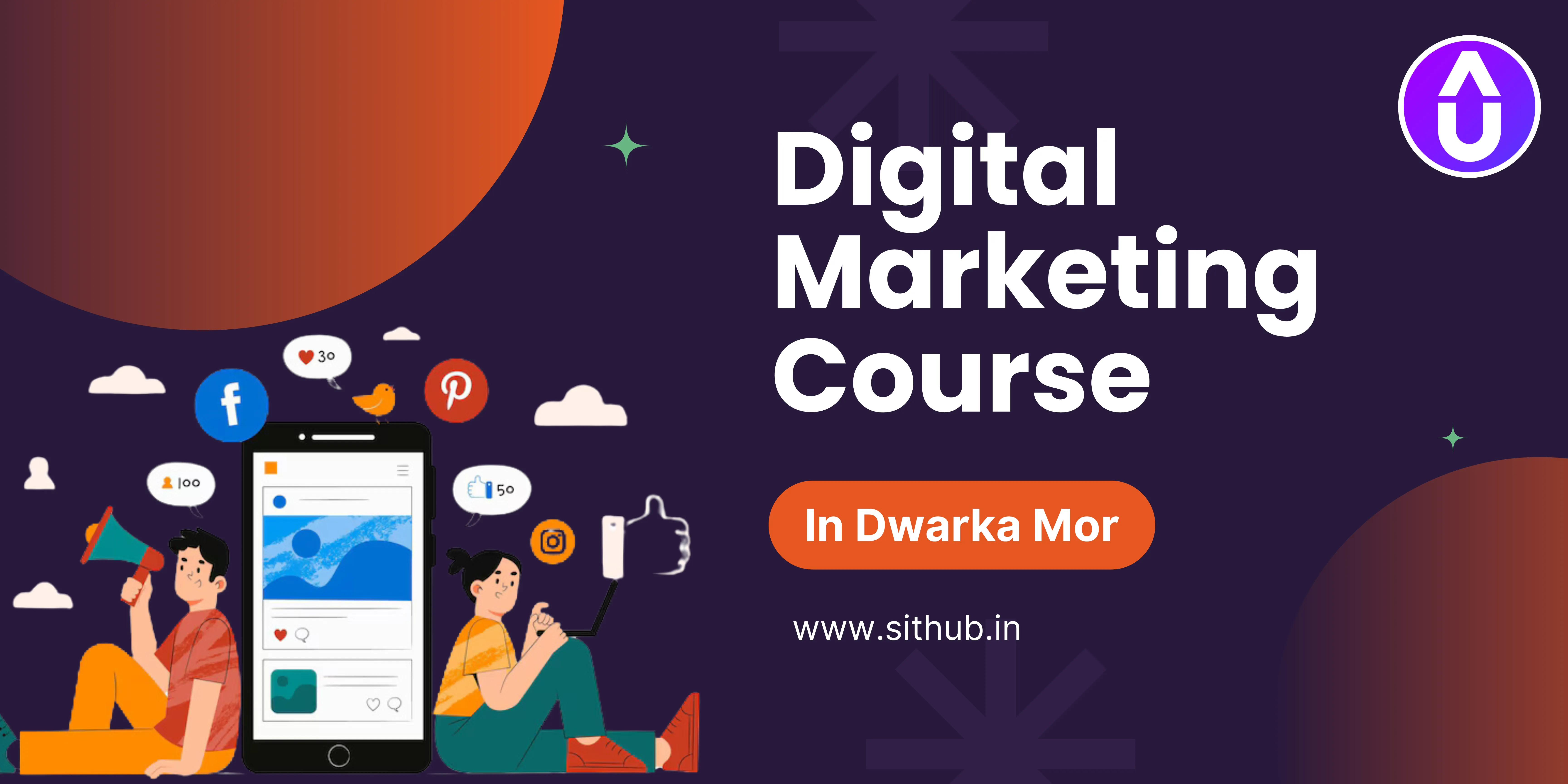 Digital Marketing Course in Dwarka