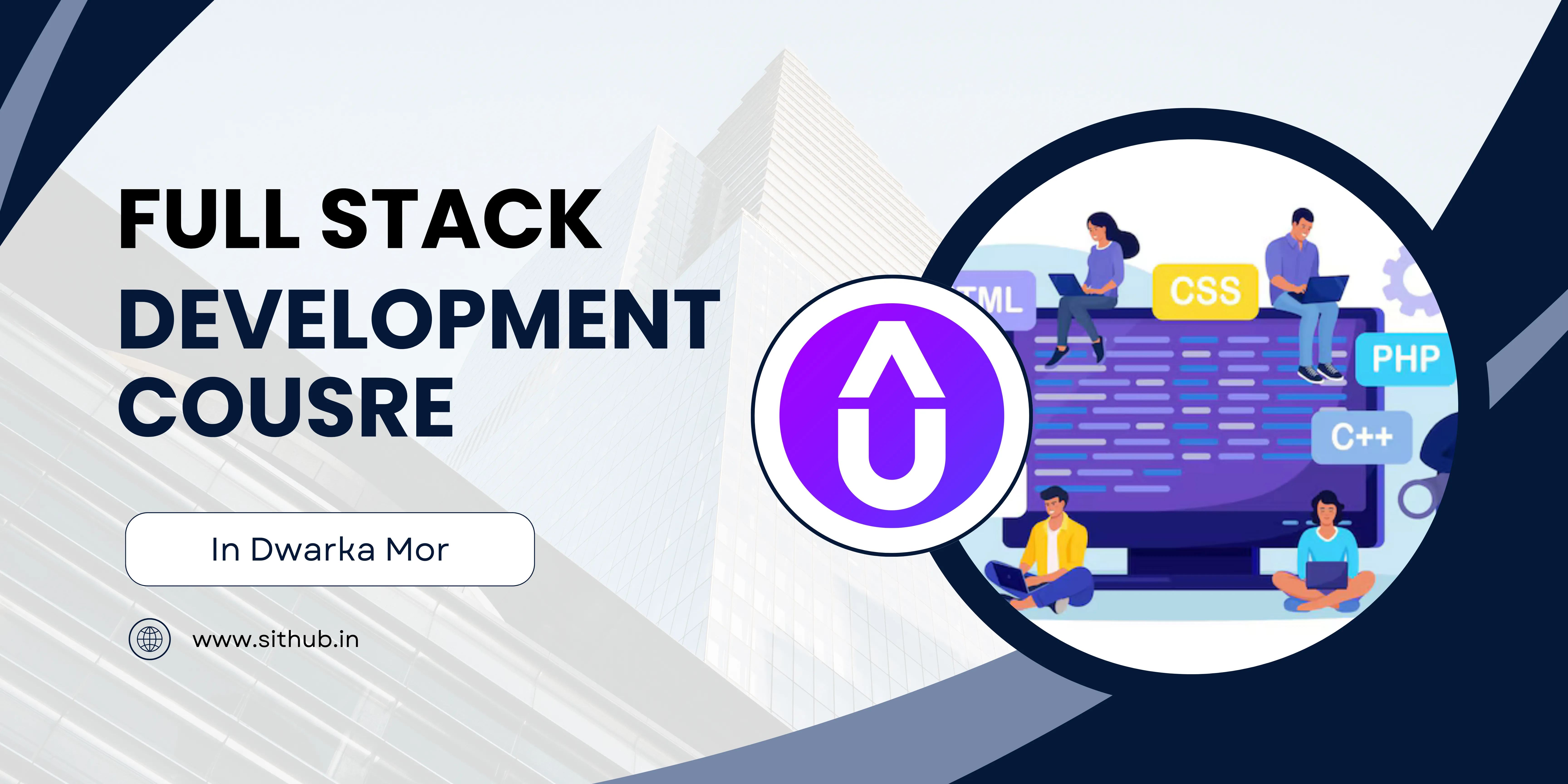 Full Stack Devleopment in Dwarka